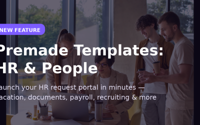 Premade Templates: Start with HR & People in Minutes, Not Days